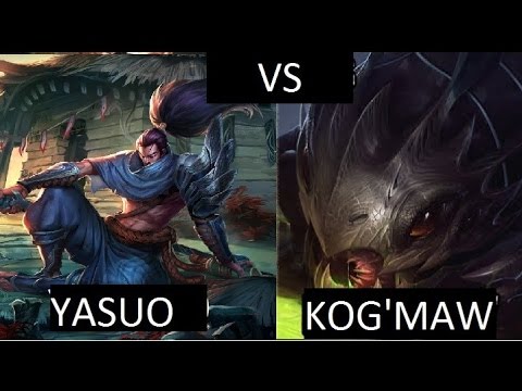 KOG'MAW VS YASUO