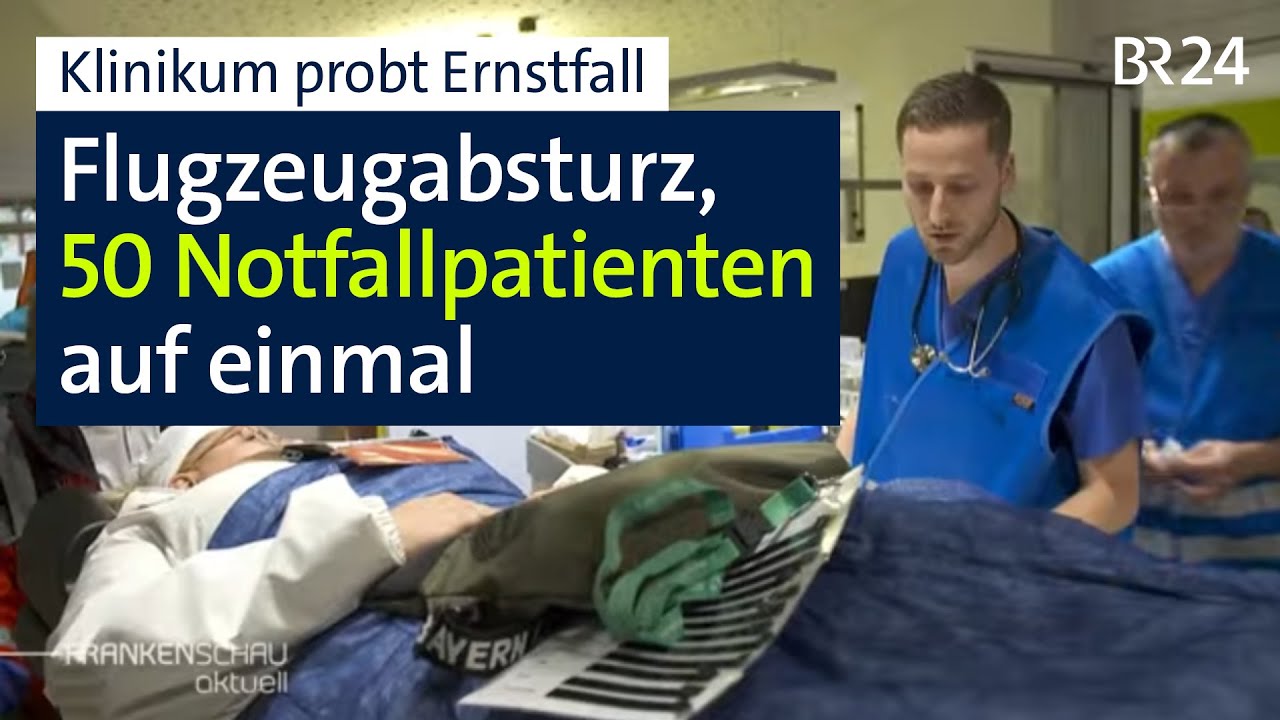 Dutzende Notfall-Patienten auf einmal: Härtefall-Übung am Klinikum | BR24