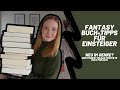 FANTASY BÜCHER FÜR ANFÄNGER Diese Buch Tipps Sind Perfekt Für Einsteiger
