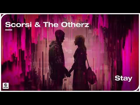 Scorsi & The Otherz - Stay (Official Audio)