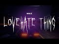 Wale Lovehate Thing Sped Up Lyrics