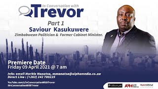 Zimbabwean Politician Saviour Kasukuwere In Conversation with Trevor Part 1