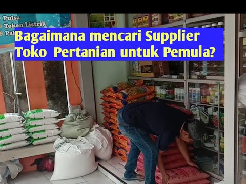 , title : 'Bagaimana Cara Mencari Suplier awal membuka Toko Pertanian?'
