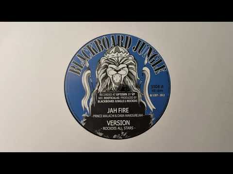 Jah Fire - Prince Malachi & Daba Makourejah / Version - Rockdis All Stars  (Blackboard J.) BJ1207 A