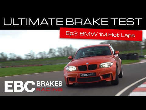 EBC's Ultimate Brake Test | Ep.3 – BMW 1M Hot Laps with Jake Hill (Bluestuff Pads)