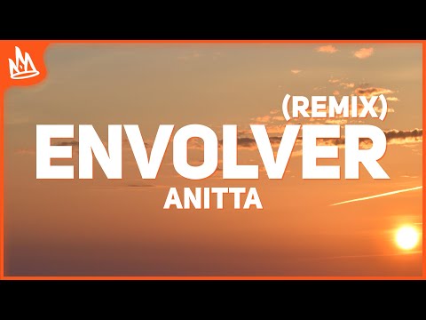 Anitta, Justin Quiles - Envolver Remix (Letra)