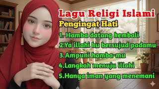 Download lagu Playlis lagu religi islami terbaik menenangkan hati ~ Hanya iman yang menemani mp3 Download lagu Playlis lagu religi islami terbaik menenangkan hati ~ Hanya iman yang menemani mp3