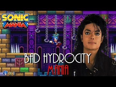 Michael Jackson vs Sonic Mania - Bad Hydrocity Remix