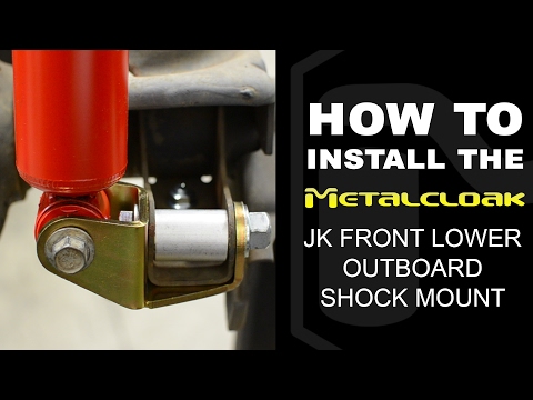 How To Install: MetalCloak JK Lower Front Outboard Shock Mount Spacer