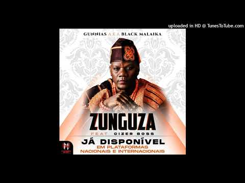 Gunnias - Zunguza (feat. Cizer Boss) [ÁUDIO OFICIAL]