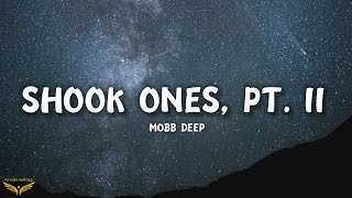 Mobb Deep - Shook Ones, Pt. II (Lyrics)