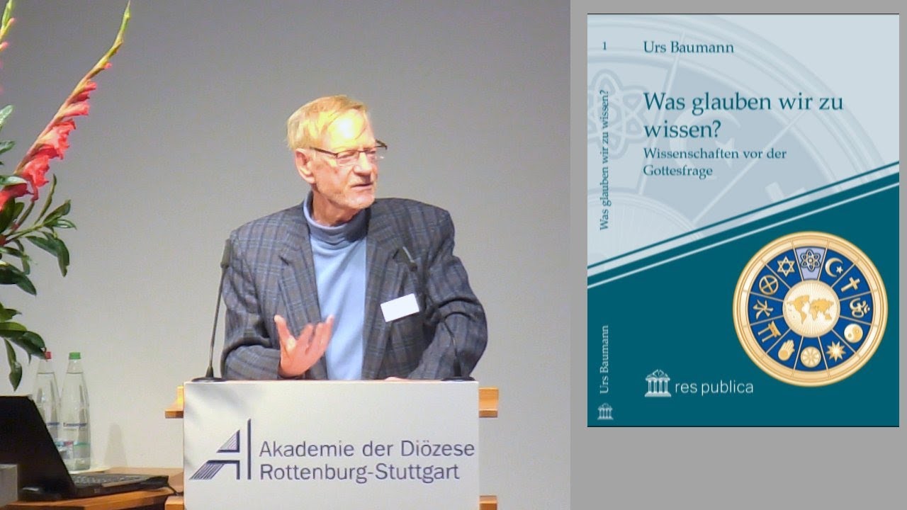 Baumann: Was glauben wir zu wissen? Wissenschaften vor der Gottesfrage (Buchvorstellung)