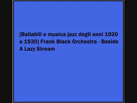 Frank Black Orchestra - Beside A Lazy Stream