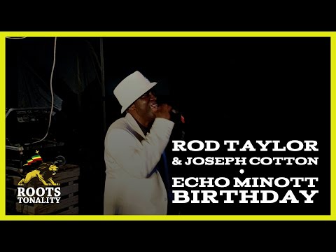 ROD TAYLOR - KING DAVID FT. JOSEPH COTTON & DJ AKADEMY SOUND SYSTEM - ECHO MINOTT 40th ANNIVERSARY