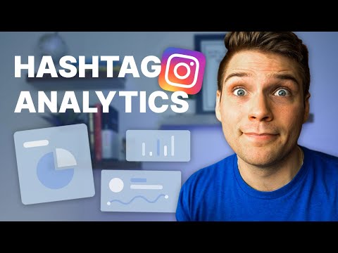 Instagram Hashtag Analytics You Need to Know