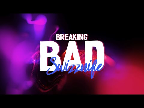 Swizznife - Breaking Bad (Lyrics)
