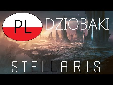 Zagrajmy w Stellaris po polsku Dziobaki 10
