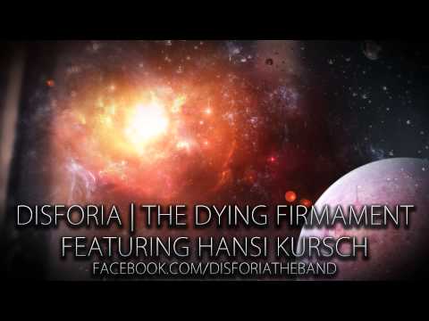 Disforia The Dying Firmament Feat. Hansi Kursch