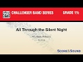 All Through the Silent Night, arr. Mark Williams – Score & Sound