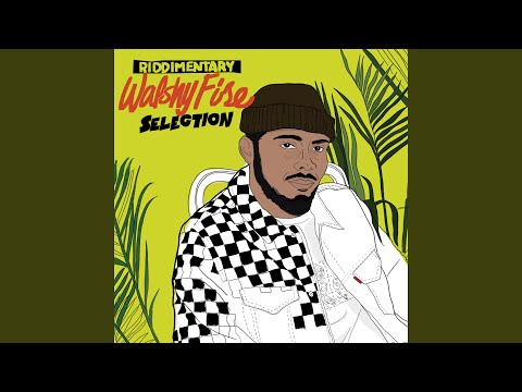 Riddimentary: Walshy Fire (Continuous Mix)