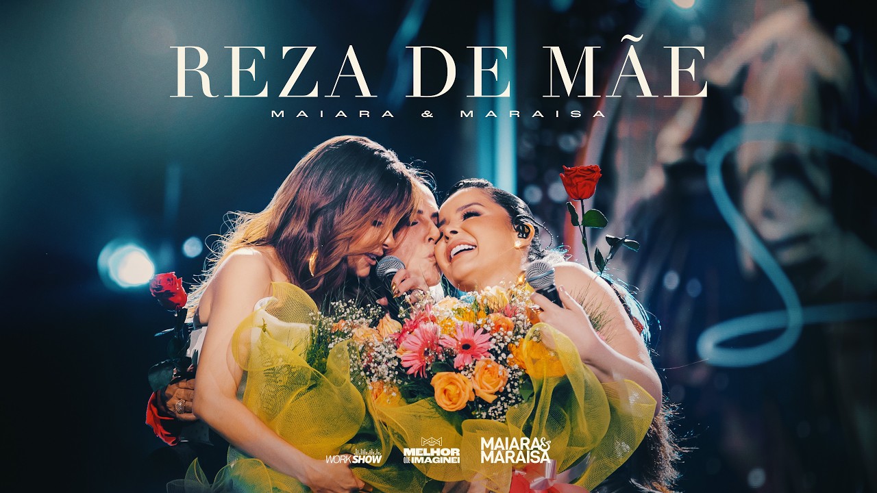 Maiara & Maraisa - REZA DE MÃE | MELHOR QUE IMAGINEI