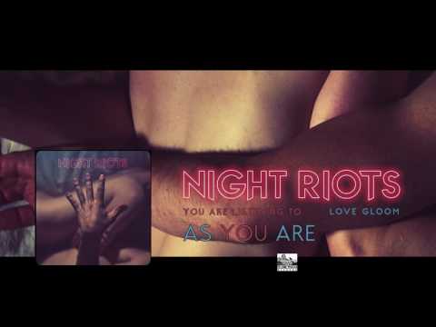 NIGHT RIOTS - As You Are
