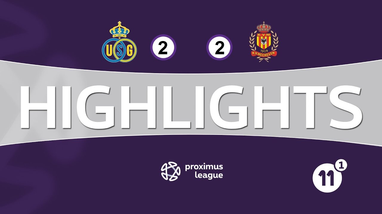 Mechelen vs Union Saint-Gilloise highlights