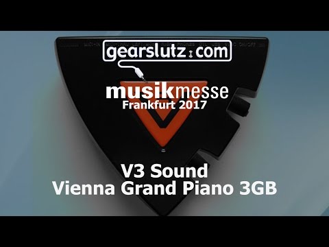 V3 Sound Vienna Grand Piano 3GB - Gearslutz @ Musikmesse 2017