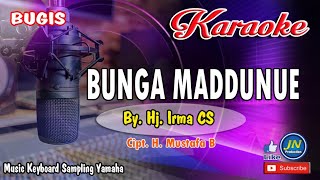 Download lagu BUNGA MADDUNUE_Hj Irma CS Bugis KARAOKE Keyboard  Lirik_Cipt  Mustafa Bande mp3