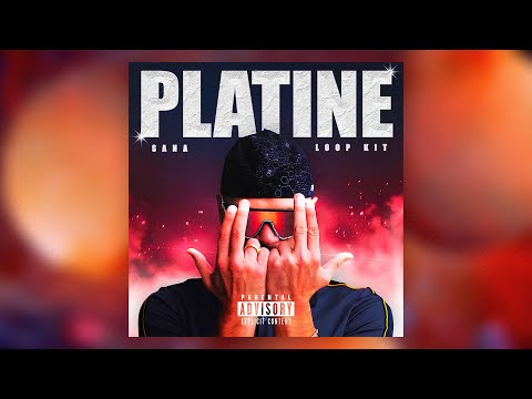 [+18 FREE] "PLATINE" - LOOP KIT (JuL, Morad, Marseille)