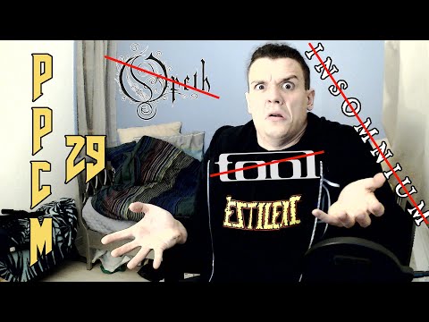 Il n'aime ni OPETH, ni TOOL, ni INSOMNIUM, pourtant il AIME CA ! [PPCM #29]