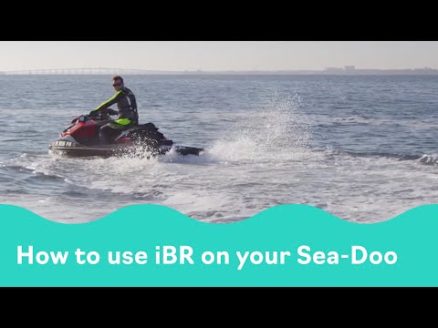 SEA-DOO HOW TO SERIES - STOPPING AND USING iBR - #SEADOOHOWTO