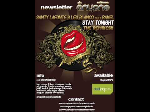 Leo Blanco & Santy Lafonte ft. Rakel - Stay Tonight (AB Garcia Remix)