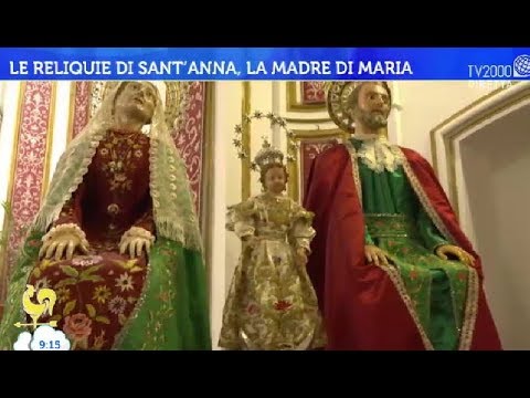 Le reliquie di Sant'Anna, la madre di Maria