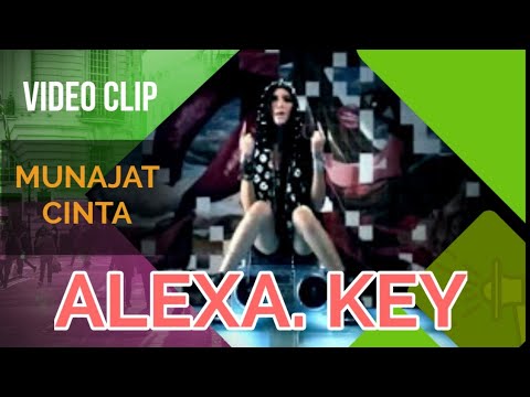 download lagu mp3 mp4 Alexa Key Munajat Cinta, download lagu Alexa Key Munajat Cinta gratis, unduh video klip Alexa Key Munajat Cinta