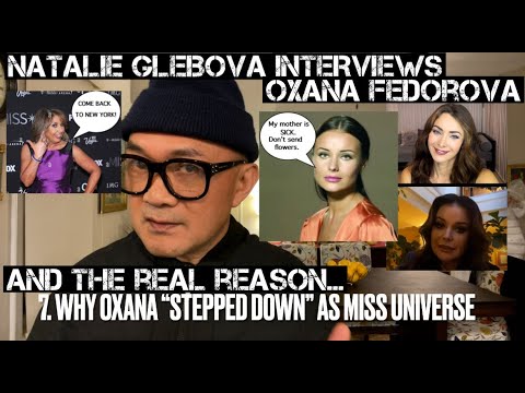 Natalie Glebova’s Interview With Oxana Fedorova, Dethroned Miss Universe 2002