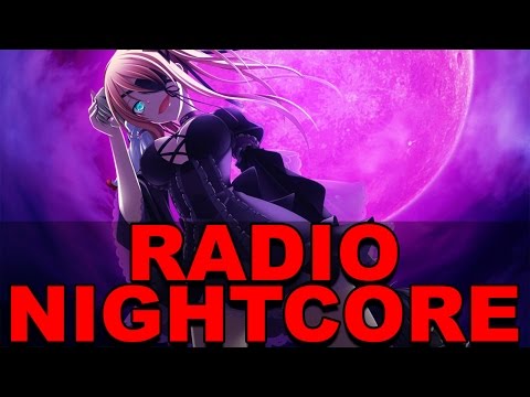 🔴 NIGHTCORE Radio 24/7 - New Music! 🔴