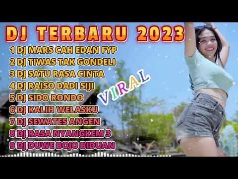 DJ TIKTOK TERBARU 2023 || DJ MARS CAH EDAN X DJ TIWAS TAK GONDELI FYP VIRAL TIKTOK TERBARU 2023