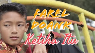Download lagu FAREL IBNU - KETIKA ITU, MASIH SUKA LOMBA KEMANA MANA... (  ) mp3