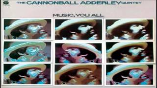 The Cannonball Adderley Quintet - Walk Tall
