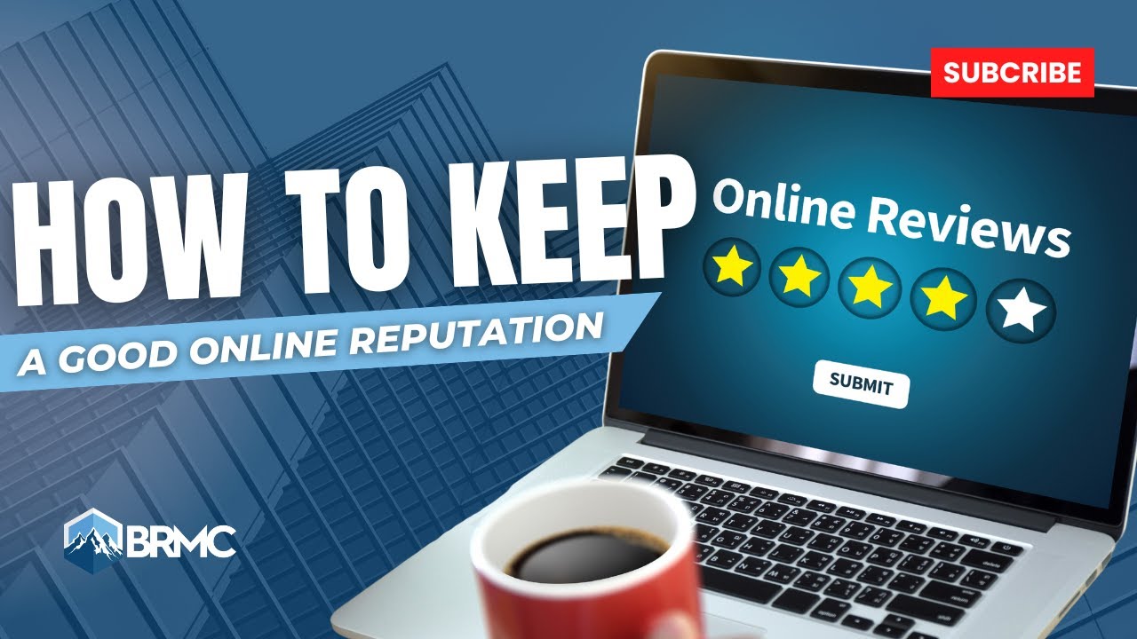 How to Keep A Good Online Reputation