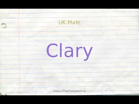 How to pronounce clary
