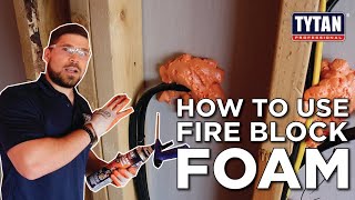 How to Use Fire Block Foam