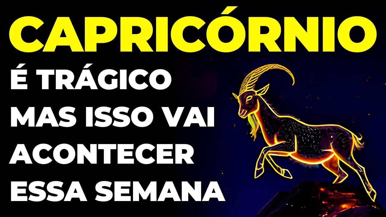 CAPRICÓRNIO: 😢 TRÁGICO GOLPE DO DESTINO | VOCÊ VAI FICAR CHOCADO | VAI ACONTECER ESSA SEMANA | CRUEL