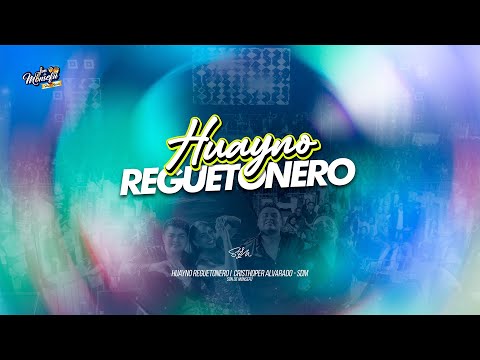 Huayno Reguetonero - Son de Monsefú - SDM