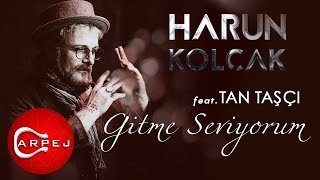 Harun Kolak TR: Gitme