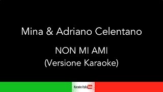 Mina &amp; Adrinano Celentano - Non mi ami (Base Musicale Karaoke Cover)