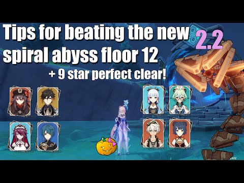 How to beat new spiral abyss floor 12 guide and 9 star clear - Genshin Impact 2.2
