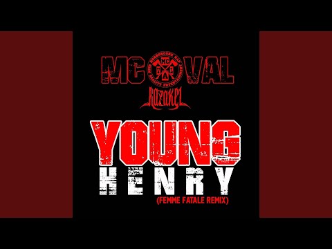 Young Henry (Femme Fatale Remix)