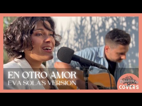 QUETZALI - En otro amor - Spanish Versión Eva Sola (Another love - Tom Odell) “S’ullestrar COVERS"